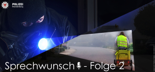 Titelbild Sprechwunsch, der Podcast der Polizei des Landes Brandenburg, Episode 2