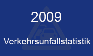 Verkehrsunfallstatistik für das Jahr 2009