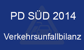 PD Süd Verkehrsunfallbilanz 2014