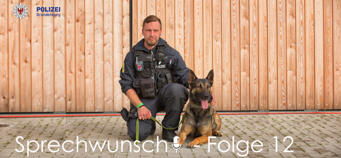 Sprechwunsch - Der Podcast der Polizei des Landes Brandenburg - 12. Episode